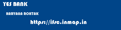 YES BANK  HARYANA ROHTAK    ifsc code